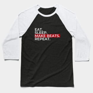 Eat Sleep Make Beats Baseball T-Shirt